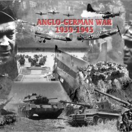 Anglo-German War 1939- 1945